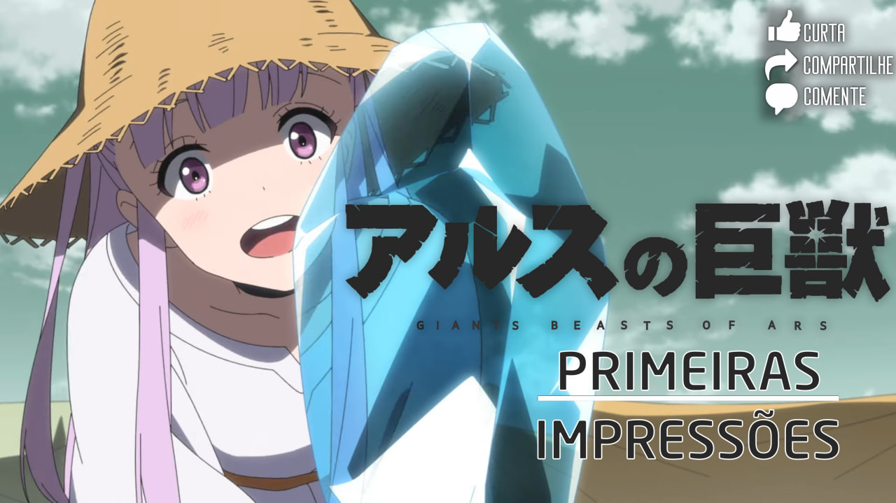 Primeiras Impressões: Ars no Kyojuu - Anime United